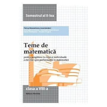 Teme De Matematica Cls 8 Sem 2 - Petrus Alexandrescu