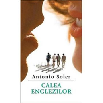 Calea englezilor - Antonio Soler