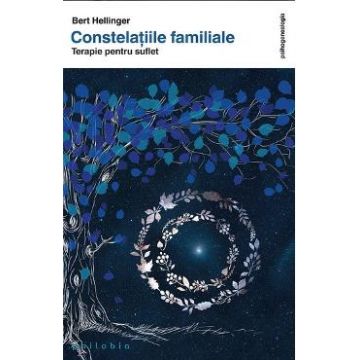 Constelatiile familiale - Bert Hellinger