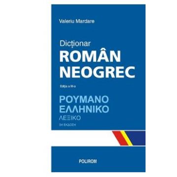 Dictionar roman-neogrec - Valeriu Mardare