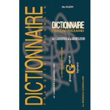 Dictionnaire francais-roumain - Ala Bujor