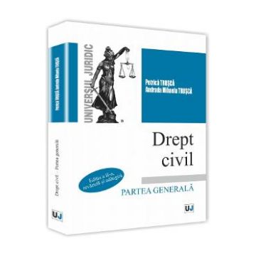 Drept civil. Partea generala Ed.2 - Petrica Trusca