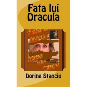 Fata lui Dracula - Dorina Stanciu