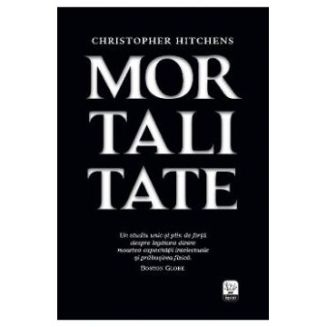 Mortalitate - Christopher Hitchens