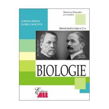 Biologie - Clasa 11 - Manual - Aurora Mihail, Florica Macovei