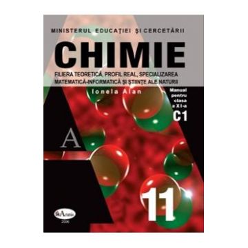 Chimie - Clasa 11 C1 - Manual - Ionela Alan