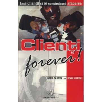 Clienti forever! - Doug Carter, Jenni Green
