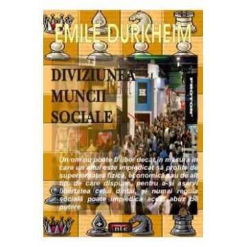 Diviziunea muncii sociale - Emile Durckheim