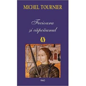 Fecioara si capcaunul - Michel Tournier