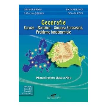 Geografie Cls 12 - George Erdeli, Catalina Serban, Nicolae Ilinca