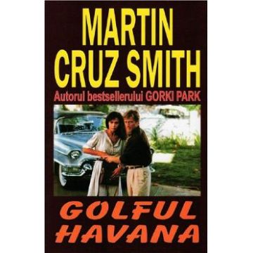 Golful Havana - Martin Cruz Smith