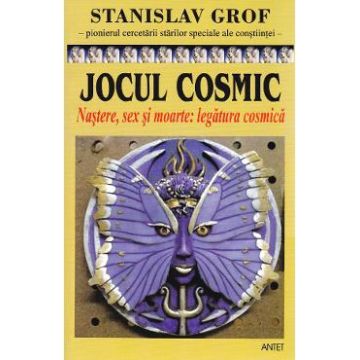 Jocul cosmic - Stanislav Grof