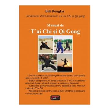 Manual de Tai Chi si Qi Gong - Bill Douglas