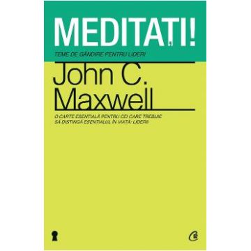 Meditati! - John C. Maxwell