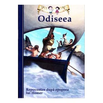 Odiseea - revopestire dupa epopeea lui Homer