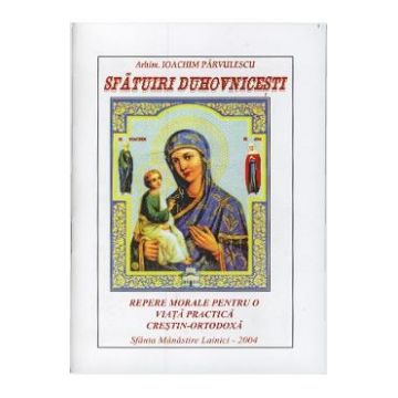 Sfatuiri duhovnicesti - Ioachim Parvulescu