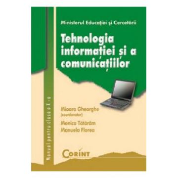 Tehnologia informatiei si a comunicatiilor - Clasa 10 - Manual - Mioara Gheorghe