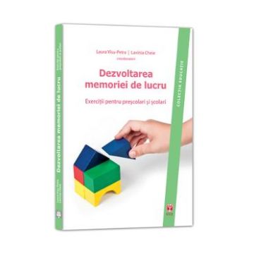Dezvoltarea memoriei de lucru - Laura Visu-Petra, Lavinia Cheie