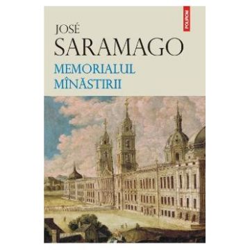 Memorialul minastirii - Jose Saramago