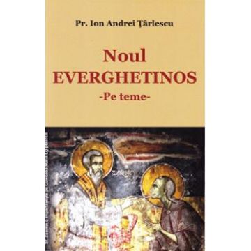 Noul Everghetinos - Pe teme - Ion Andrei Tarlescu