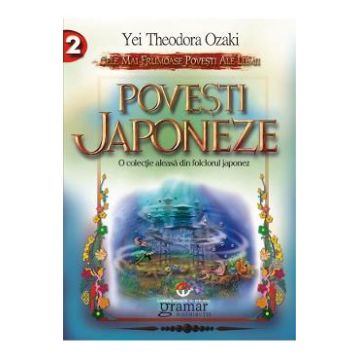 Povesti japoneze - Yei Theodora Ozaki