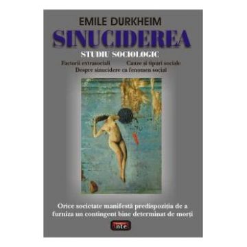 Sinuciderea - Emile Durckheim