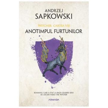 Anotimpul furtunilor. Seria Witcher Vol.8 - Andrzej Sapkowski