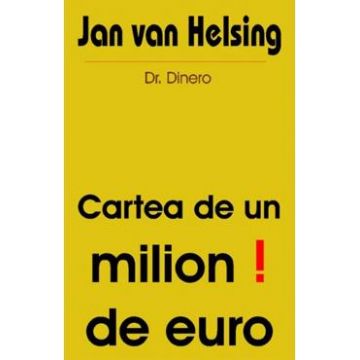 Cartea de un milion de euro - Jan Van Helsing