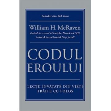 Codul eroului - William H. McRaven