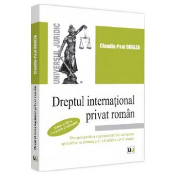 Dreptul international privat roman Ed.3 - Claudiu-Paul Buglea