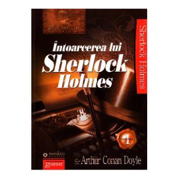 Intoarcerea lui Sherlock Holmes - Arthur Conan Doyle