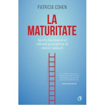 La maturitate - Patricia Cohen