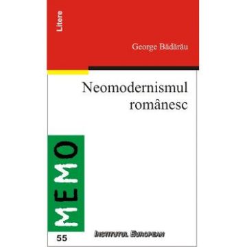 Neomodernismul Romanesc - George Badarau
