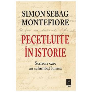 Pecetluite in istorie - Simon Sebag Montefiore