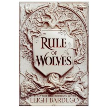 Rule of Wolves. King of Scars #2 - Leigh Bardugo
