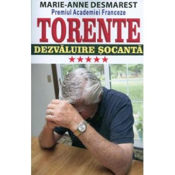 Torente Vol.5: Dezvaluire socanta - Marie-Anne Desmarest