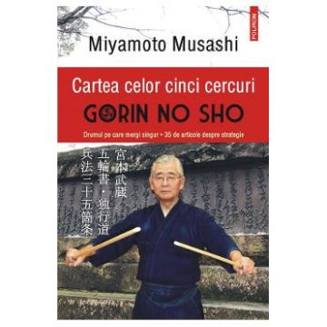 Cartea celor cinci cercuri - Miyamoto Musashi