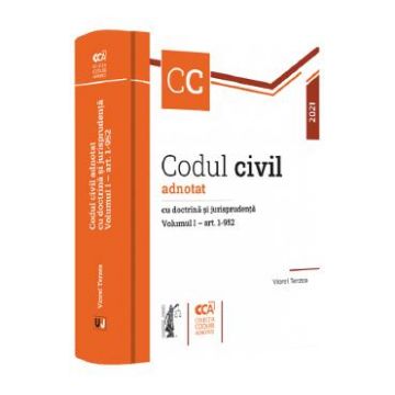 Codul civil adnotat cu doctrina si jurisprudenta. Vol.1 art: 1-952 - Viorel Terzea