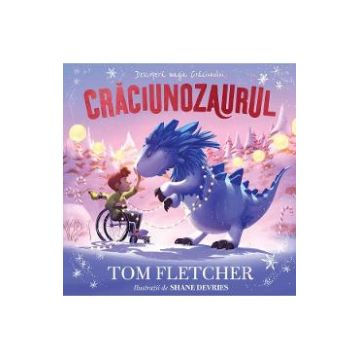 Craciunozaurul - Tom Fletcher