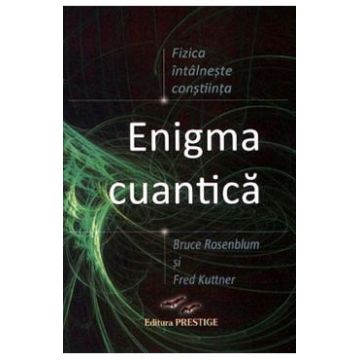 Enigma cuantica - Bruce Rosenblum, Fred Kuttner