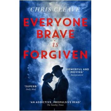 Everyone Brave Is Forgiven - Chris Cleave