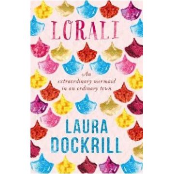 Lorali - Laura Dockrill