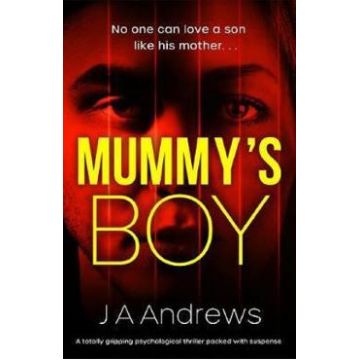 Mummy's Boy - JA Andrews