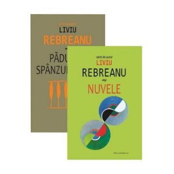 Pachet: Padurea spanzuratilor + Nuvele - Liviu Rebreanu