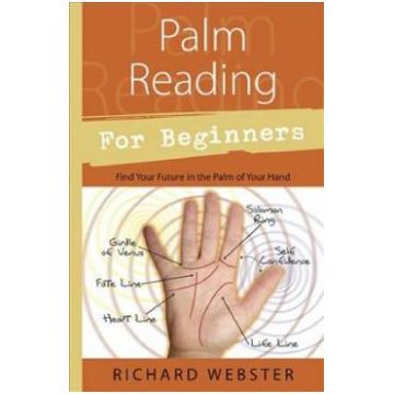 Palm Reading for Beginners - Richard Webster