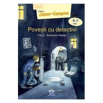 Povesti cu detectivi 6-7 ani - Thilo, Katharina Wieker