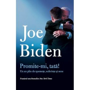 Promite-mi, tata! - Joe Biden