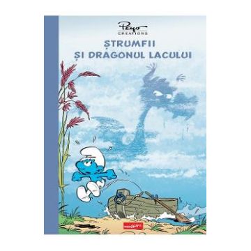 Strumfii si dragonul lacului - Alain Jost, Thierry Culliford