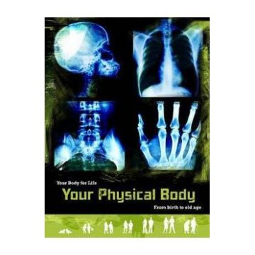 Your Physical Body - Anne Rooney