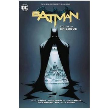 Batman Vol. 10: Epilogue - Scott Snyder, James Tynion, Greg Capullo